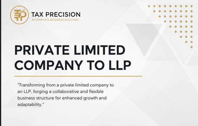 Private Limited to LLP